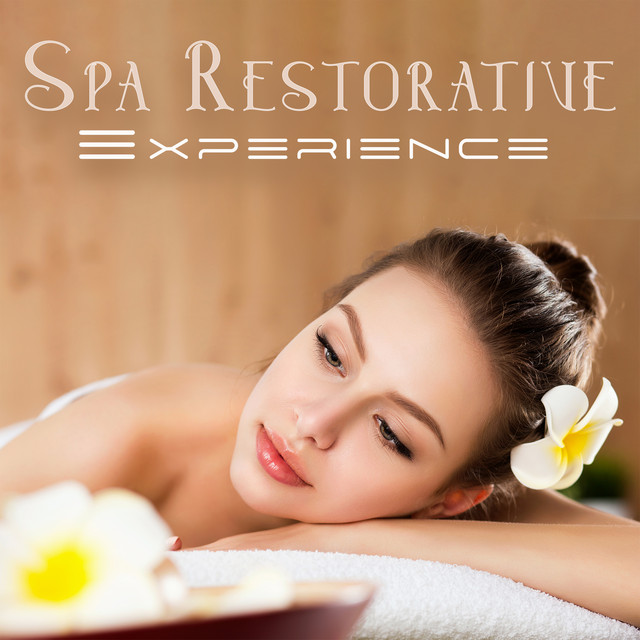 Spa Restorative Experience: Increase Calmness and Relaxation, Ease Stress, Natural Soundscapes, Body Balancing cover art
