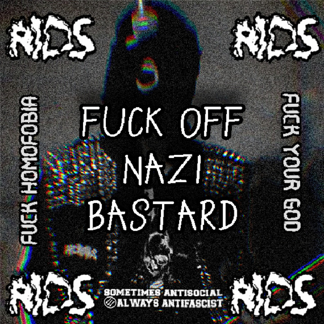 FUCK OFF NAZI BASTARD - Single by AIDS | Spotify