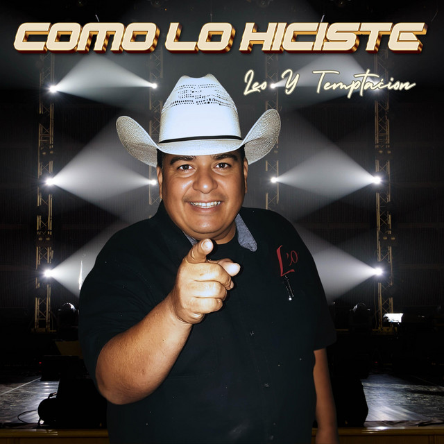 Como Lo Hiciste - Single by Leo y Temptacion | Spotify