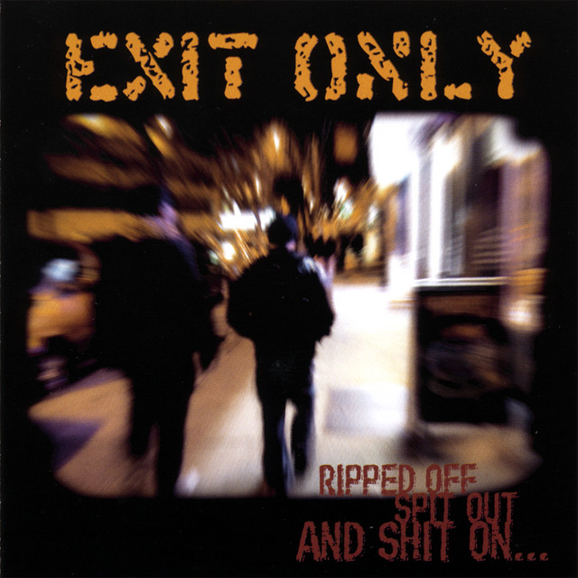 Ripped Off, Spit Out, And Shit On... cover art