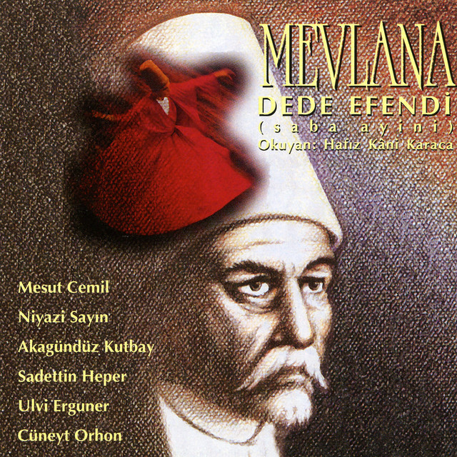 Mevlana - Dede Efendi (Saba Ayini) cover art