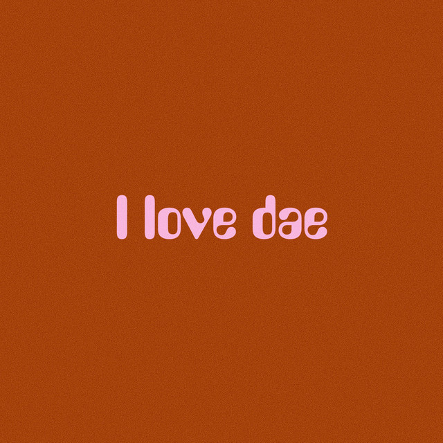 I Love Dae cover art