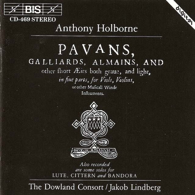 Holborne: Pavans, Galliards, Almains, and Other Short Airs (Selections) cover art