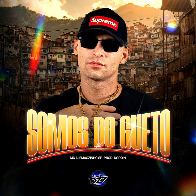 SOMOS DO GUETO