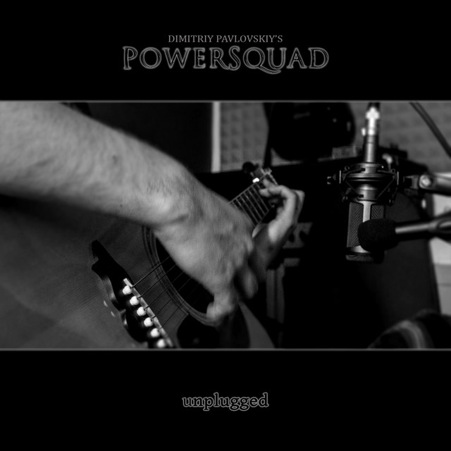 Обкладинка Dimitriy Pavlovskiy's Powersquad — Unplugged