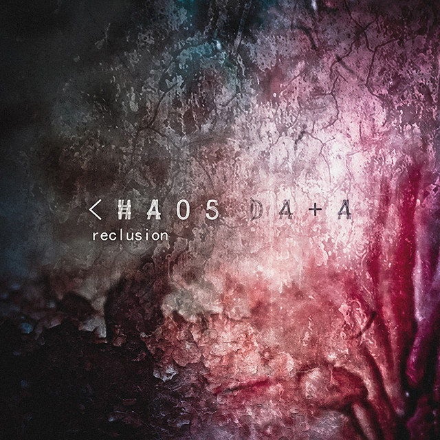 Обкладинка Chaos Data — Reclusion