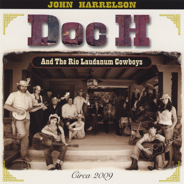 Doc H And The Rio Laudanum Cowboys cover