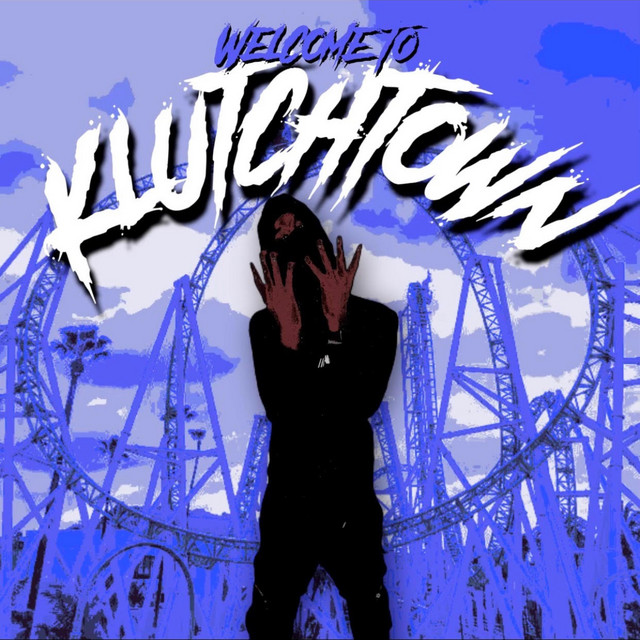 Welcome To KlutchTown Vol .1 cover art