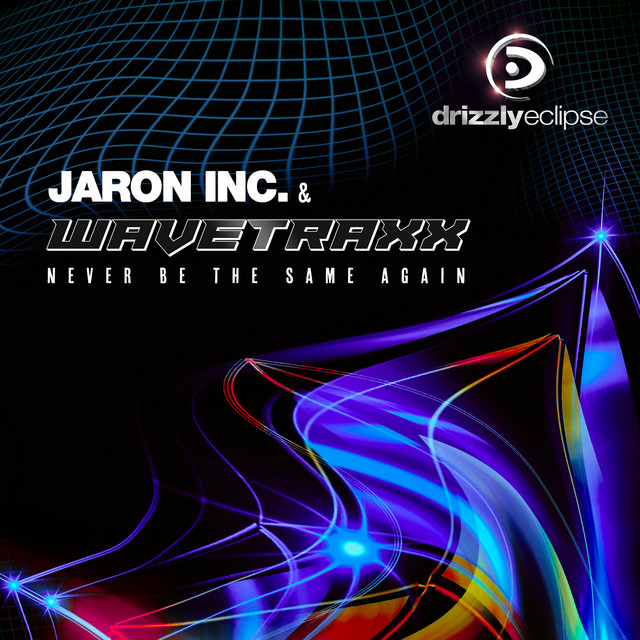 Never Be the Same Again - Jaron Inc. Extended Mix album art