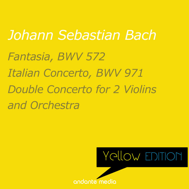 Yellow Edition - Bach: Italian Concerto, BWV 971 & Double Concerto for 2 Violins and Orchestra cover art