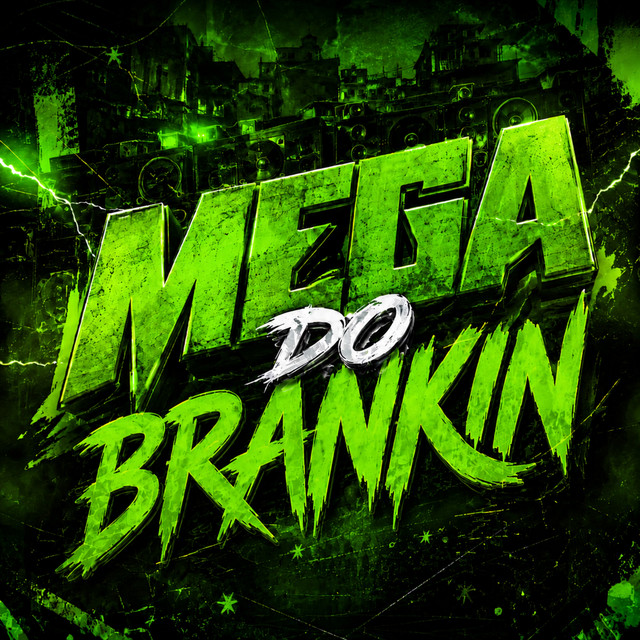 MEGA DO BRANKIN