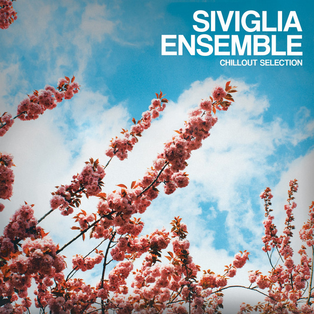 Siviglia Ensemble (Chillout Section) cover