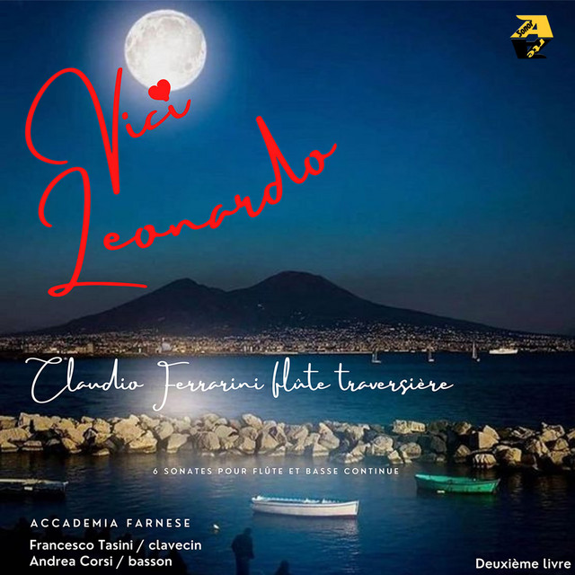 Leonardo Vinci: 6 SONATES POUR FLÛTE ET BASSE CONTINUE. Sonates No. 7 - 12, Deuxième livre