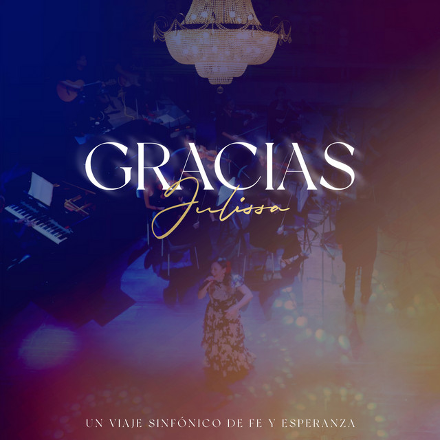 Gracias (Un Viaje Sinfónico de Fe y Esperanza) album image