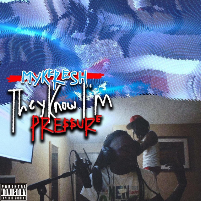 They Know Im Pressure cover art