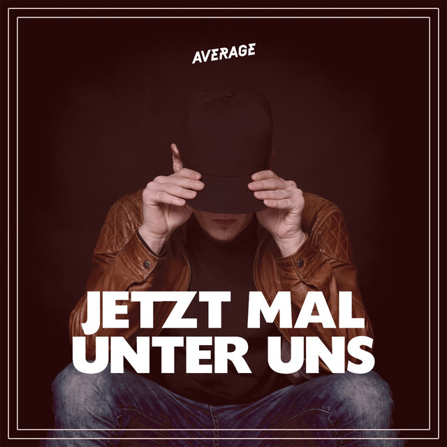 Jetzt mal unter uns