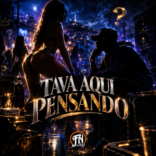 TAVA AQUI PENSANDO