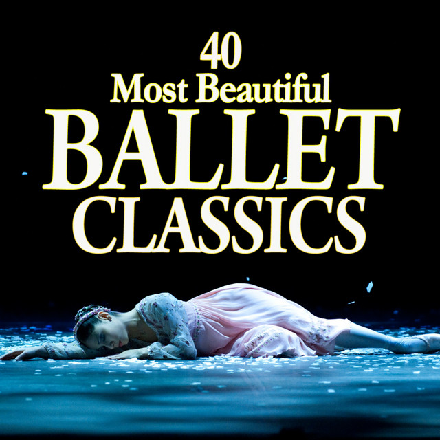 40 Most Beautiful Ballet Classics cover