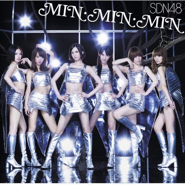MIN・MIN・MIN ‑「シングル」by SDN48 | Spotify