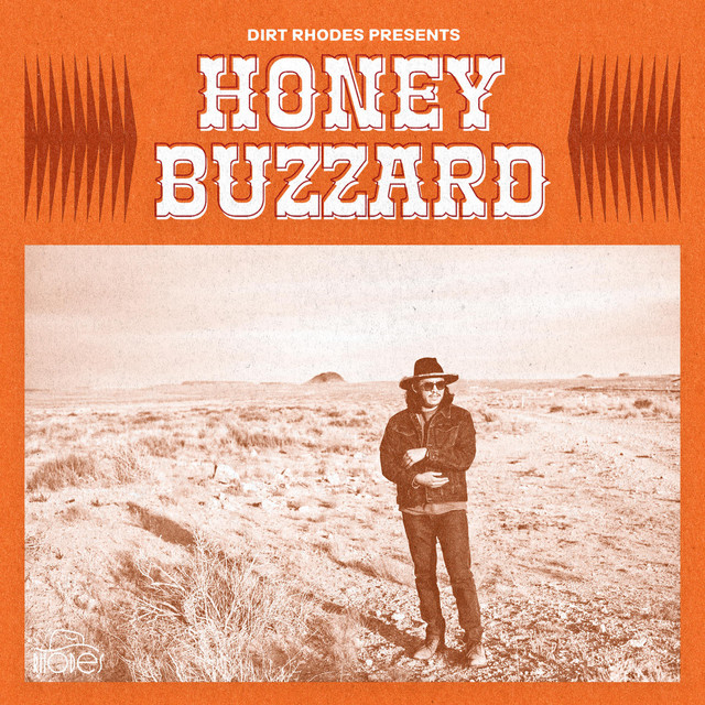 Honey Buzzard - Single by Dirt Rhodes | Spotify