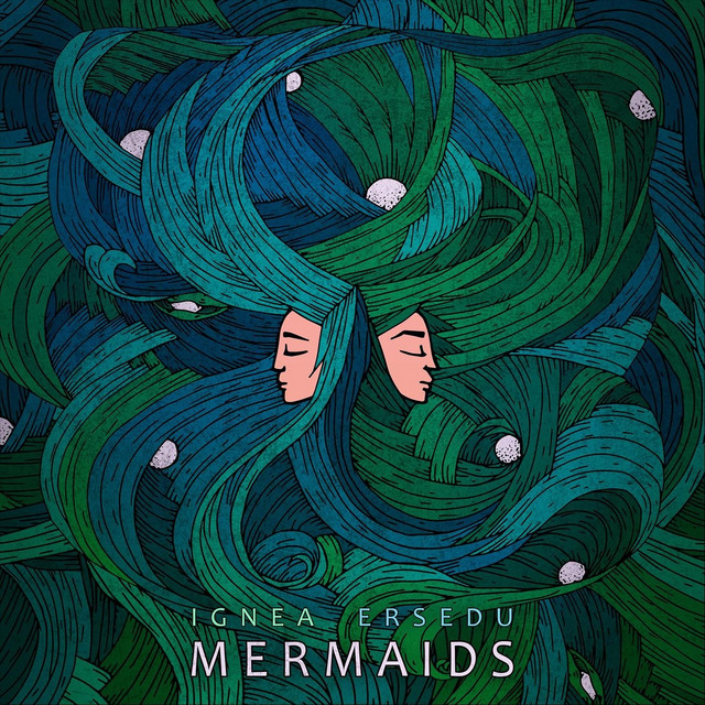 Обкладинка: Mermaids — Ignea