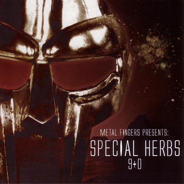 Metal Fingers Presents: Special Herbs 9+0 - Album by MF DOOM | Spotify