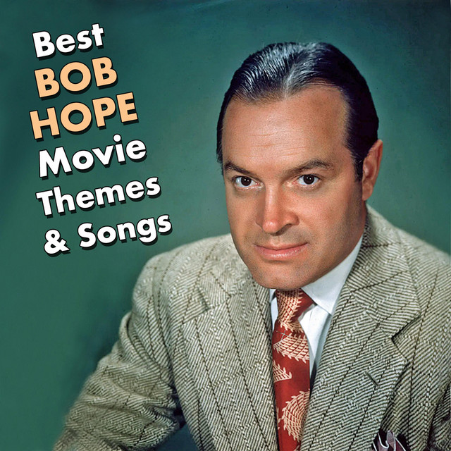 Best BOB HOPE Movie Themes & Songs cover art
