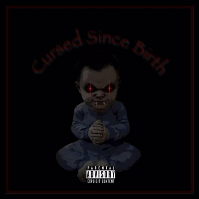 Cursed Since Birth the EP cover art