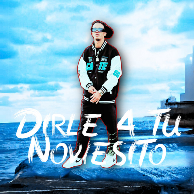 Dirle a tu Noviesito