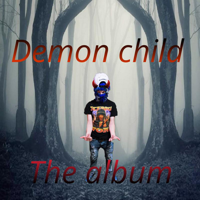 Demon Child: The Album - Album by Coldblood_atk | Spotify