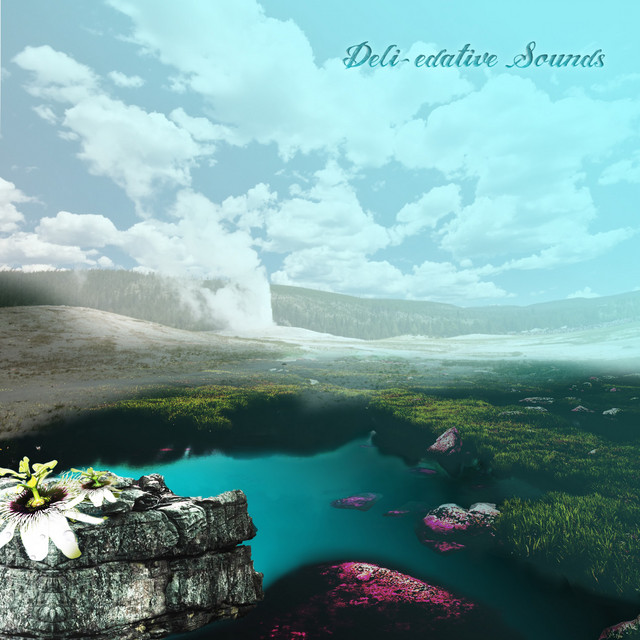 Deli-edative Sounds