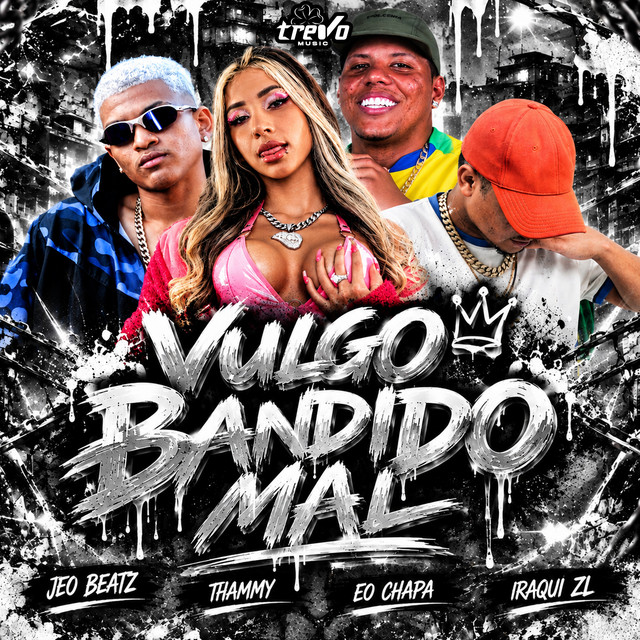 Vulgo Bandido Mal