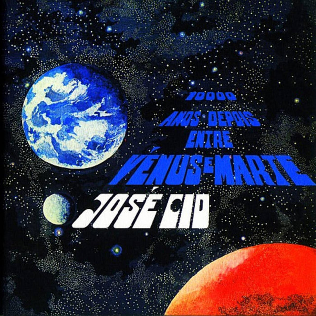 José Cid - 10000 Anos Depois entre Vénus e Marte cover art
