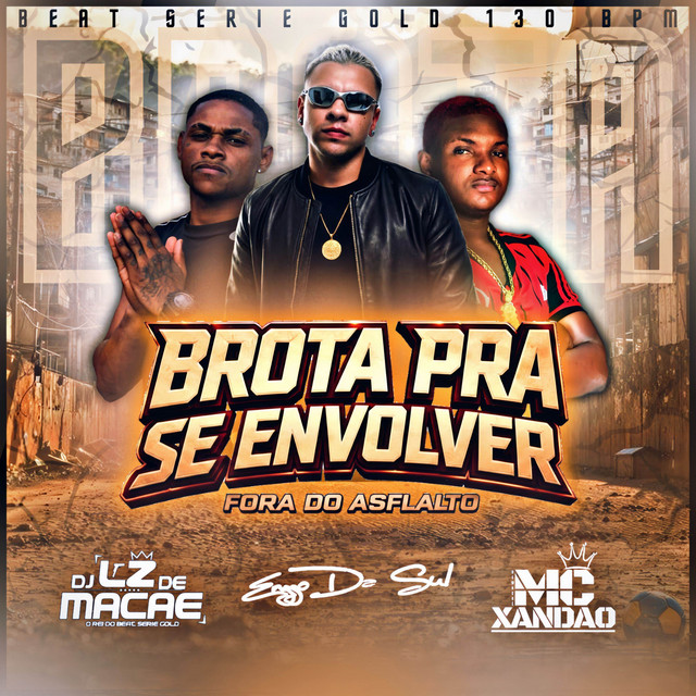 BROTA PRA SE ENVOLVER 130 BPM SÉRIE GOLD