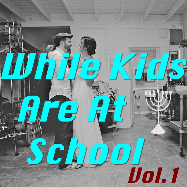 While Kids Are At School, Vol.1 cover