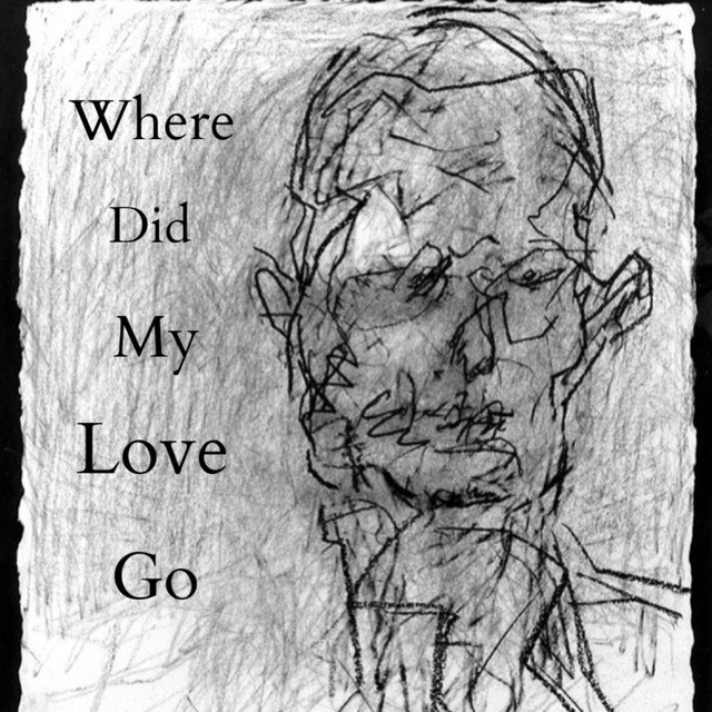 Where Did My Love Go? cover art