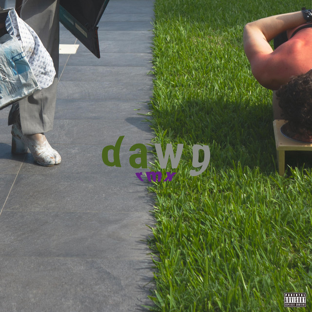 dawg - Remix