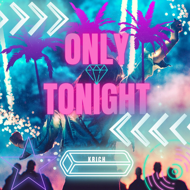 Only Tonight - Single by Krich Frans | Spotify
