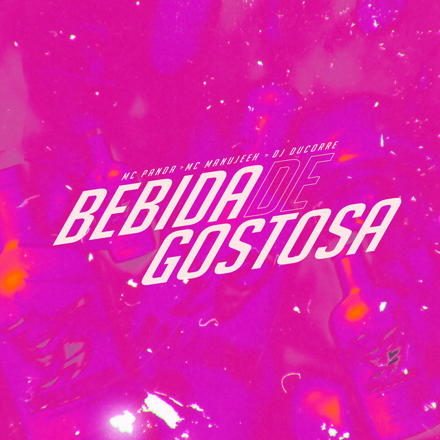 BEBIDA DE GOSTOSA