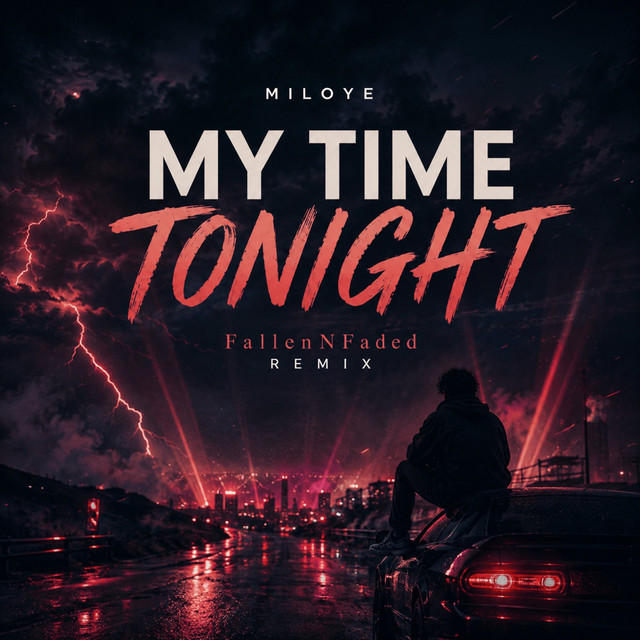My Time Tonight - FallenNFaded Remix