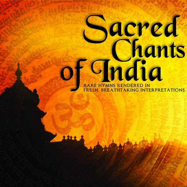 Sacred Chants of India - Compilation by Various Artists | Spotify