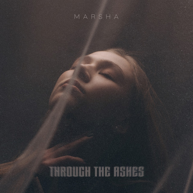 Обкладинка: Through the ashes — Marsha