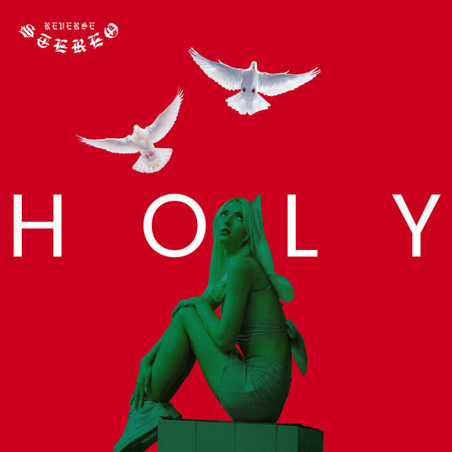 Reverse Stereo – Holy