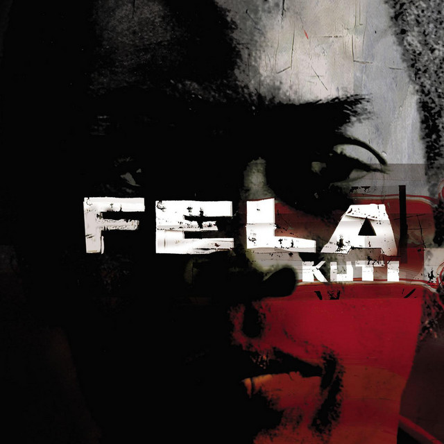 The Best of the Black President - Compilation by Fela Kuti | Spotify