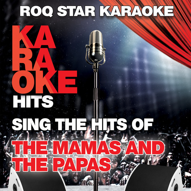 I Saw Her Again (Originally Performed By The Mamas And The Papas) - Karaoke Version