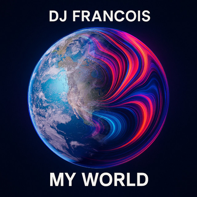 My World - song and lyrics by DJ Francois | Spotify