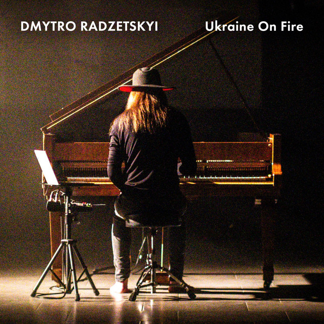 Обкладинка: Ukraine On Fire — Dmytro Radzetskyi