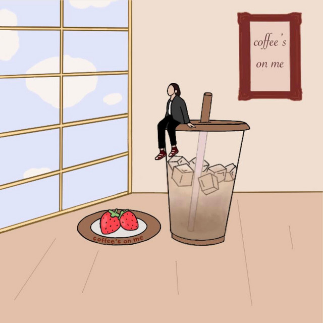 Coffee's on Me cover art