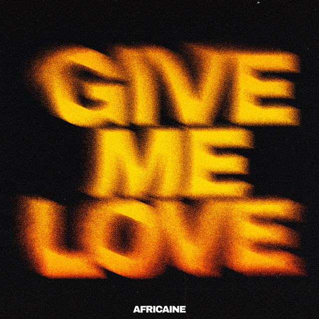 Give Me Love