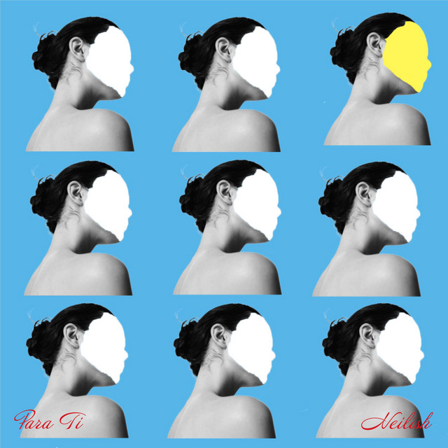 Para Ti - song and lyrics by Neilish | Spotify